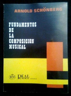 Foto Fundamentos De La Composicion Musical - Schonberg - Libro 1994 - Real Musical