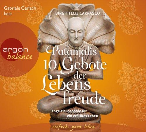 Foto Gabriele Gerlach: Patanjalis 10 Gebote Der Lebensfreude CD