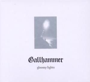 Foto Gallhammer: Gloomy Lights CD