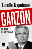 Foto Garzón: La Hora De La Verdad