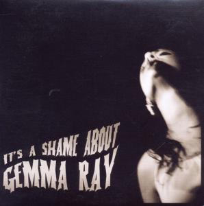 Foto Gemma Ray: Its A Shame About Gemma Ray CD