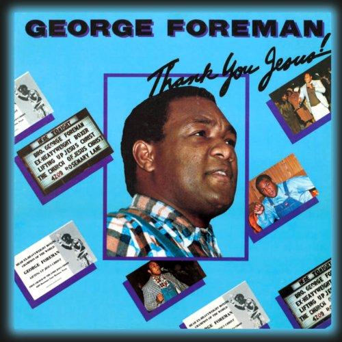 Foto George Foreman: Thank You Jesus CD