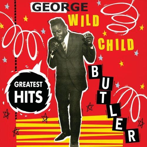Foto George Wild Child Butler: Greatest Hits CD