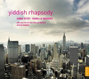 Foto Georges, I./Sirba Octet/Orch.De Pau Pays De Bearn: Yiddish Rhapsody CD