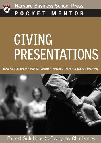 Foto Giving Presentations: Expert Solutions to Everyday Challenges (Harvard Pocket Mentor Series)