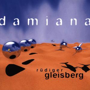 Foto Gleisberg, Rüdiger: Damiana CD