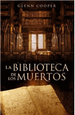 Foto Glenn Cooper - La Biblioteca De Los Muertos - Grijalbo