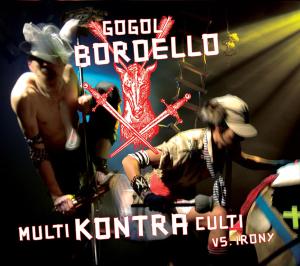 Foto Gogol Bordello: Multi Kontra Culti CD