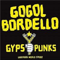 Foto GOGOL BORDELLO - GYPSY PUNKS UNDERWORLD WO LP