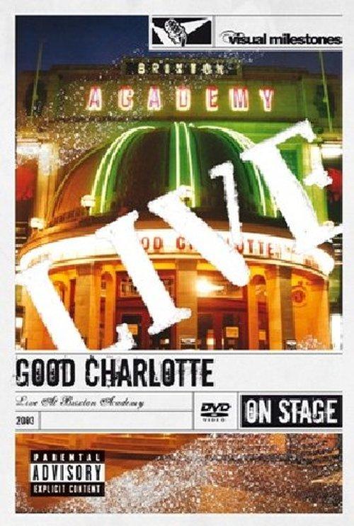 Foto Good Charlotte - Live At Brixton Academy (Visual Milestones)