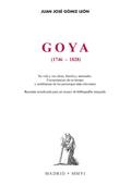 Foto Goya (1746-1828) : su vida y sus obras, familia y amistades, circunstancias de su tiempo y semb