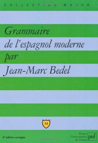 Foto Grammaire de l'espagnol moderne (Major)