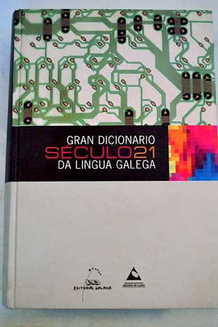Foto Gran dicionario Século21 da lingua galega