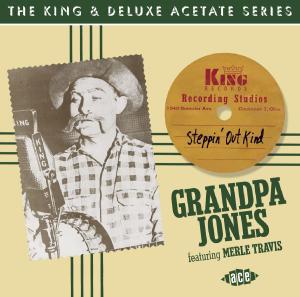 Foto Grandpa Jones: Steppin Out Kind: The King & Deluxe Acetate Serie CD