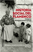 Foto Grimaldos, Alfredo - Historia Social Del Flamenco - Peninsula