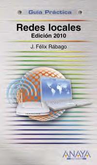 Foto Guia practica anaya multimedia: redes locales. edicion 2010 (en papel)
