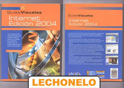 Foto Guia Visual Internet Edicion 2004 Anaya Multimedia