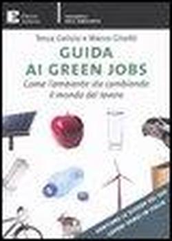 Foto Guida ai green jobs. Come l'ambiente sta cambiando il mondo del lavoro