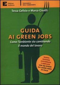 Foto Guida ai green jobs. Come l'ambiente sta cambiando il mondo del lavoro