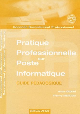 Foto Guide pratique professionnelle sur poste informatique 2de bac pro compta secret