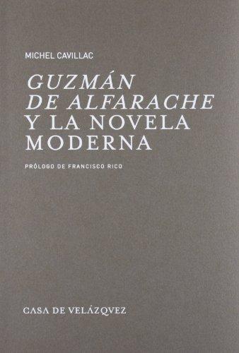 Foto Guzmán de Alfarache y la novela moderna (Bibliothèque de la Casa de Velázquez)