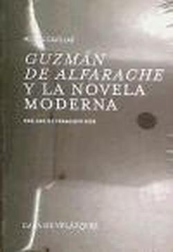 Foto Guzmán de Alfarache y la novela moderna