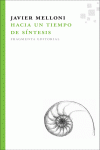Foto Hacia un tiempo de síntesis