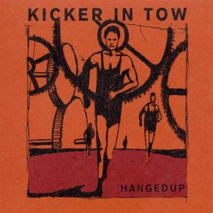 Foto Hangedup: Kicker In Tow CD