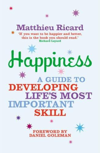 Foto Happiness: A Guide to Developing Life's Most Important Skill