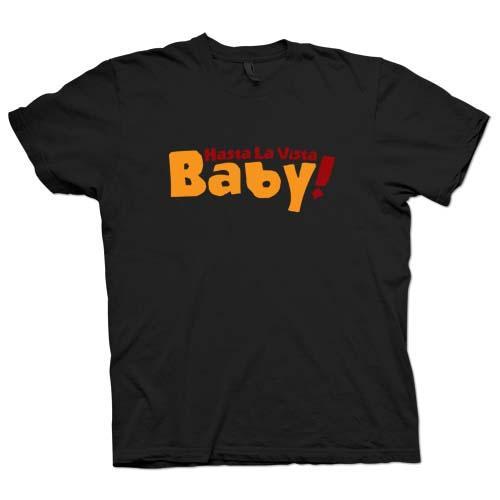 Foto Hasta La Vista Baby Terminator - Funny Black T Shirt