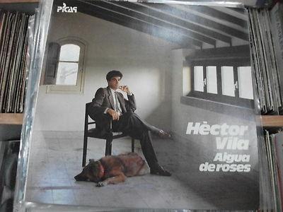 Foto Hector Vila ' Aigua De Roses ' Lp Mint Picap