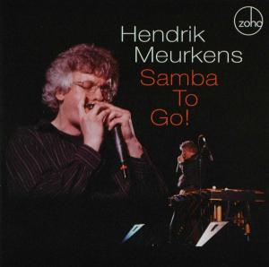 Foto Hendrik Meurkens: Samba To Go! CD