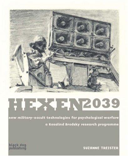 Foto Hexen 2039: New Military-occult Technologies for Psychological Warfare, a Rosalind Brodsky Research Programme