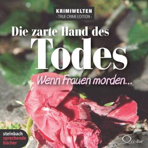 Foto Hiess, Peter/Lunzer, Christian: Die Zarte Hand Des Todes CD