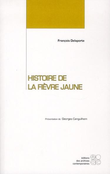Foto Histoire de la fièvre jaune