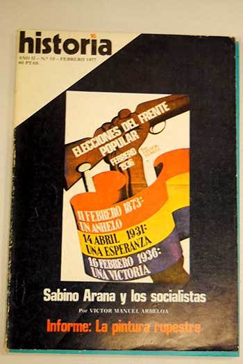 Foto Historia 16. Año II, Nº 10. Sabino Arana y los socialistas. Por Victor Manuel Arbeloa