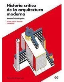 Foto Historia Crítica de la Arquitectura Moderna