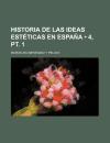 Foto Historia De Las Ideas Estéticas En España (4, Pt. 1)