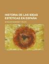 Foto Historia De Las Ideas Estéticas En España (4, Pt. 2)