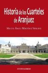 Foto Historia De Los Cuarteles De Aranjuez