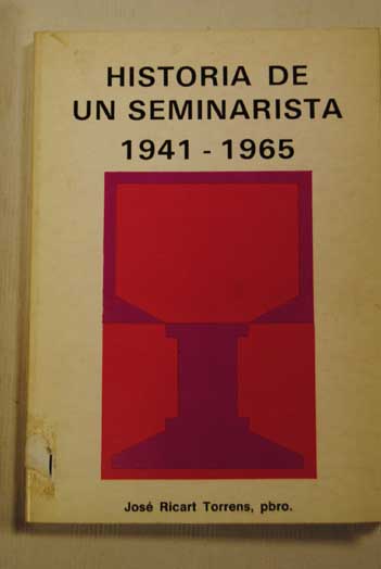 Foto Historia de un seminarista 1941-1965