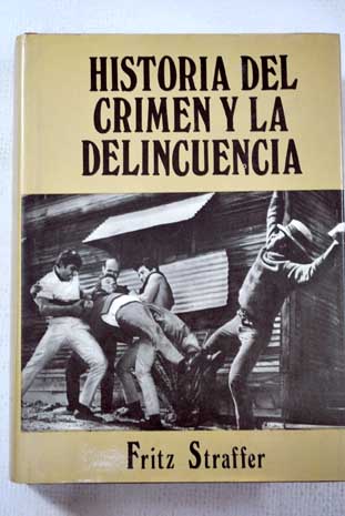 Foto Historia del crimen y la delincuencia