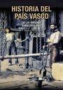 Foto Historia Del País Vasco : De Los Orígenes A Nuestros D&i