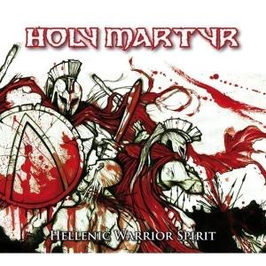 Foto Holy Martyr: Hellenic Warrior Spirit CD