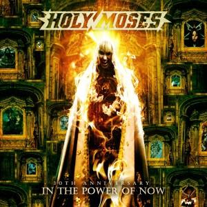 Foto Holy Moses: 30th Anniversary-In The Power Of Now CD