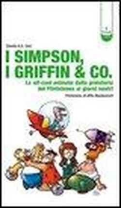 Foto I Simpson, i Griffin & Co. Le sit-com animate dalla preistoria dei Flinstones ai giorni nostri