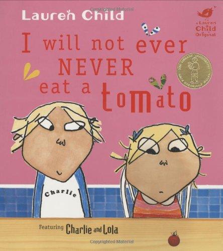 Foto I Will Not Ever Never Eat a Tomato (Charlie and Lola)