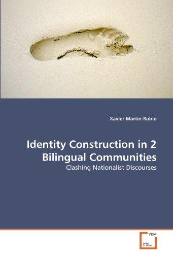 Foto Identity Construction in 2 Bilingual Communities: Clashing Nationalist Discourses