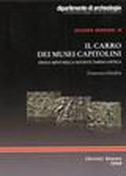 Foto Il carro dei Musei Capitolini. Epos e mito nella società tardo antica