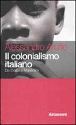 Foto Il colonialismo italiano. Da Crispi a Mussolini
